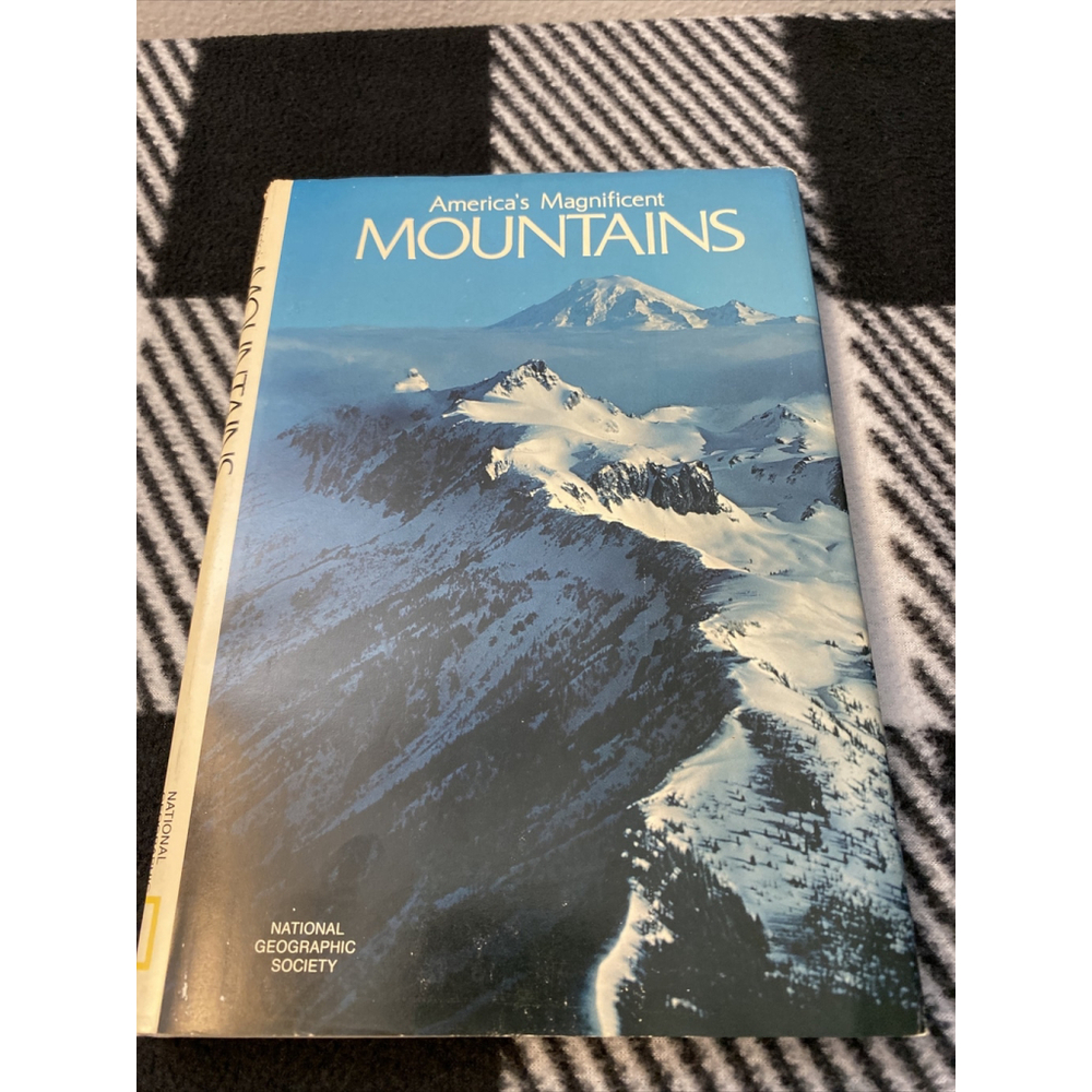 America's Magnificent MOUNTAINS National Geographic Society Photography